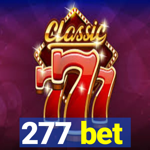 277 bet